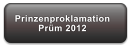 Prinzenproklamation Prm 2012